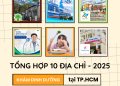 [2025] TỔNG HỢP ĐỊA CHỈ KHÁM DINH DƯỠNG TRẺ EM TẠI TPHCM